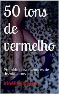 Download 50 tons de vermelho: Proibido para menores de dezoito anos (Portuguese Edition) pdf, epub, ebook