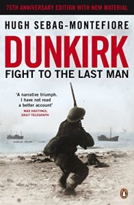 Download Dunkirk: Fight to the Last Man pdf, epub, ebook