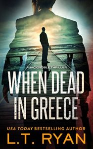 Download When Dead in Greece (Jack Noble #5) pdf, epub, ebook