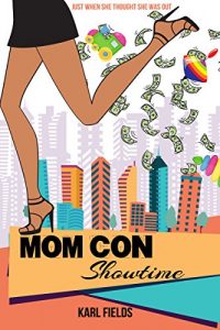 Download Mom Con: Showtime pdf, epub, ebook