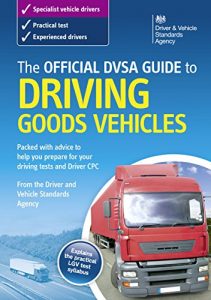 Download The Official DVSA Guide to Driving Goods Vehicles pdf, epub, ebook
