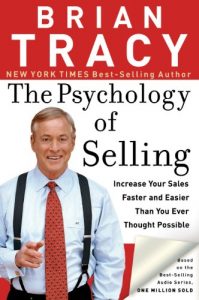 Download The Psychology of Selling: Increase Your Sales Faster and Easier Than You Ever Thought Possible pdf, epub, ebook