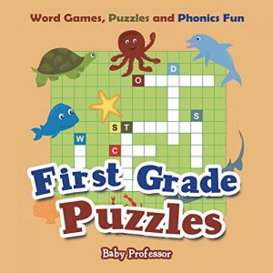 Download First Grade Puzzles: Word Games, Puzzles and Phonics Fun (Kid Puzzles Series) pdf, epub, ebook