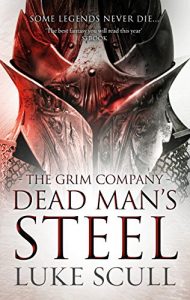 Download Dead Man’s Steel (The Grim Company Book 3) pdf, epub, ebook