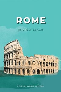 Download Rome (Cities in World History) pdf, epub, ebook