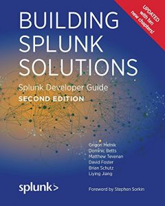 Download Building Splunk Solutions (Second edition): Splunk Developer Guide pdf, epub, ebook