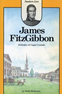 Download James FitzGibbon: Defender of Upper Canada pdf, epub, ebook