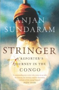 Download Stringer: A Reporter’s Journey in the Congo pdf, epub, ebook