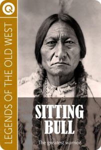 Download Legends of the Old West : Sitting Bull – The greatest warrior pdf, epub, ebook