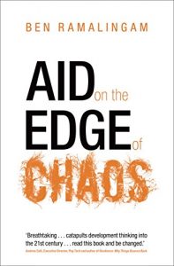 Download Aid on the Edge of Chaos: Rethinking International Cooperation in a Complex World pdf, epub, ebook