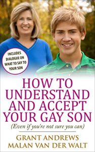 Download How to Understand and Accept Your Gay Son: (Even If You’re Not Sure You Can) pdf, epub, ebook