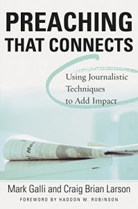 Download Preaching That Connects: Using Techniques of Journalists to Add Impact pdf, epub, ebook