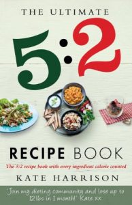 Download The Ultimate 5:2 Diet Recipe Book: Easy, Calorie Counted Fast Day Meals You’ll Love pdf, epub, ebook