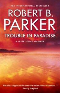 Download Trouble in Paradise (Jesse Stone Series Book 2) pdf, epub, ebook