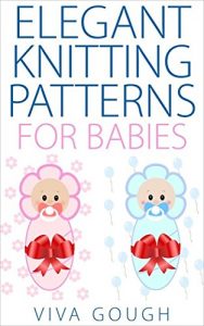 Download Elegant Knitting Patterns for Babies pdf, epub, ebook