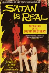 Download Satan Is Real: The Ballad of the Louvin Brothers pdf, epub, ebook