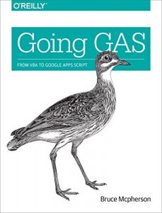 Download Going GAS: From VBA to Google Apps Script pdf, epub, ebook