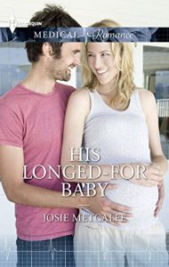 Download His Longed-For Baby (Mills & Boon Medical) (The ffrench Doctors, Book 1) pdf, epub, ebook
