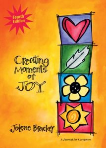 Download Creating Moments of Joy for the Person with Alzheimer’s or Dementia: A Journal for Caregivers pdf, epub, ebook