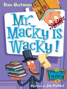 Download My Weird School #15: Mr. Macky Is Wacky! (My Weird School Daze) pdf, epub, ebook