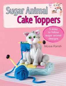 Download Sugar Animal Cake Toppers: 5 easy to follow sugar animal designs pdf, epub, ebook