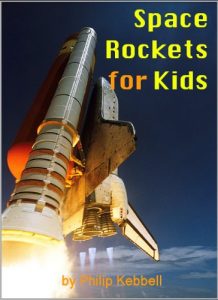 Download Space Rockets for Kids – Interesting Facts about Space Rockets, with Pictures and History of Space Rockets, How Rockets Work, The Space Shuttle and more pdf, epub, ebook