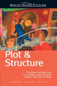 Download Write Great Fiction – Plot & Structure: Techniques and Exercises for Crafting and Plot That Grips Readers from Start to Finish pdf, epub, ebook