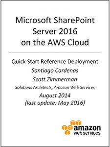 Download SharePoint Server on AWS (AWS Quick Start) pdf, epub, ebook