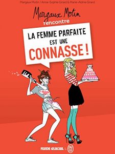 Download Margaux Motin rencontre La Femme parfaite est une connasse ! (French Edition) pdf, epub, ebook