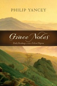 Download Grace Notes: Daily Readings with Philip Yancey pdf, epub, ebook