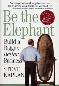 Download Be the Elephant: Build a Bigger, Better Business pdf, epub, ebook