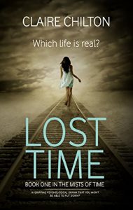 Download Lost Time: A gripping psychological drama that you won’t be able to put down! (The Mists of Time Book 1) pdf, epub, ebook