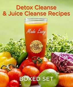 Download Detox Cleanse & Juice Cleanse Recipes Made Easy: Smoothies and Juicing Recipes pdf, epub, ebook