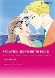 Download PROMOTED: SECRETARY TO BRIDE! (Harlequin comics) pdf, epub, ebook