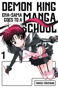 Download Demon King Ena-sama Goes to a Manga School, Vol. 1 pdf, epub, ebook