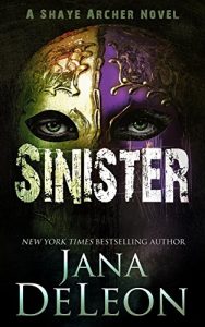 Download Sinister (Shaye Archer Series Book 2) pdf, epub, ebook