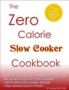 Download The Zero Calorie Slow Cooker Cookbook pdf, epub, ebook