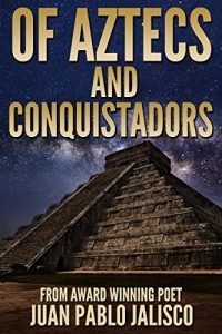 Download Of Aztecs and Conquistadors pdf, epub, ebook