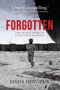 Download Forgotten: The Untold Story of D-Day’s Black Heroes pdf, epub, ebook