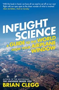 Download Inflight Science: A Guide to the World from Your Airplane Window pdf, epub, ebook
