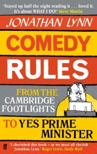 Download Comedy Rules: From the Cambridge Footlights to Yes, Prime Minister pdf, epub, ebook