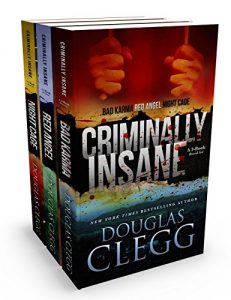 Download Criminally Insane: A Box Set: Contains the novels Bad Karma, Red Angel, and Night Cage (The Criminally Insane Series) pdf, epub, ebook