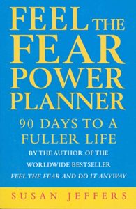 Download Feel The Fear Power Planner: 90 days to a fuller life pdf, epub, ebook