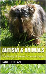 Download Autism & Animals: The Benefits of Animals for Autistic People pdf, epub, ebook