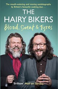 Download The Hairy Bikers Blood, Sweat and Tyres: The Autobiography pdf, epub, ebook