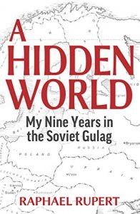 Download A Hidden World: My Nine Years in the Soviet Gulag pdf, epub, ebook