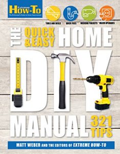 Download Quick & Easy Home DIY Manual (Extreme How-to) pdf, epub, ebook