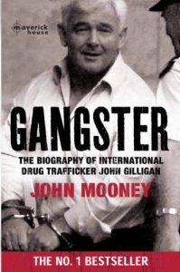 Download Gangster: The biography of international drug trafficker John Gilligan pdf, epub, ebook