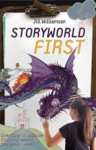 Download Storyworld First: Creating a Unique Fantasy World for Your Novel pdf, epub, ebook