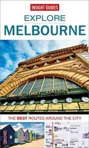 Download Insight Guides: Explore Melbourne (Insight Explore Guides) pdf, epub, ebook